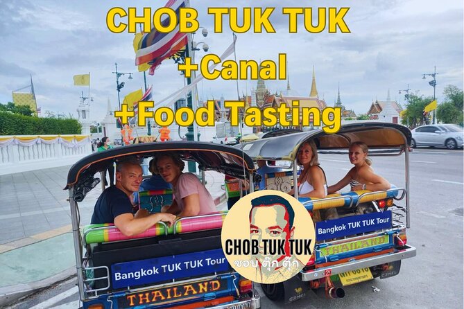 CHOB TUK TUK + Canal + Food Tasting - Riding a tuk tuk through old Bangkok